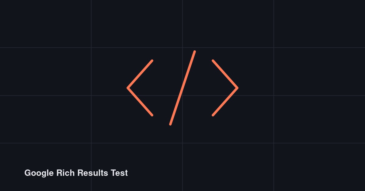 Google Rich Results Test: How to Use It and Fix Errors